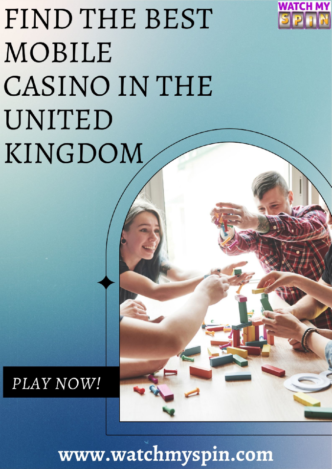 Find The Best Mobile Casino in The United Kingdom | edocr