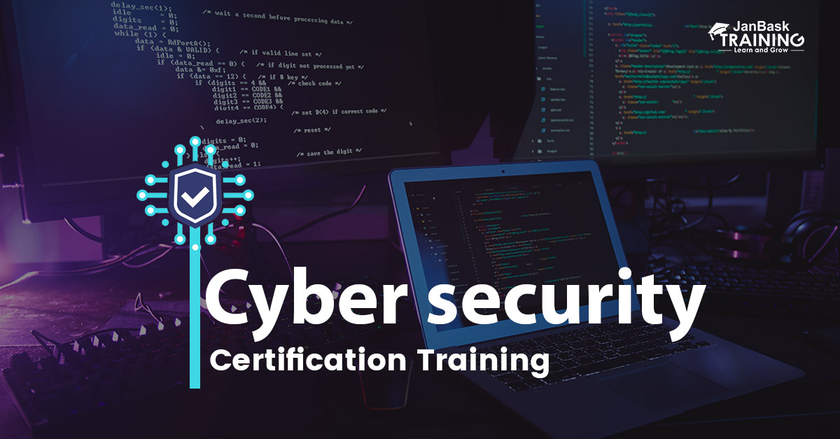Cyber Security Online Certification Course | JanBask Training