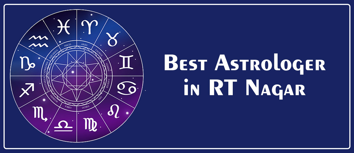 Best Astrologer in RT Nagar | Genuine Astrologer in RT Nagar