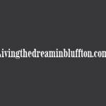Living The Dream In Bluffton  Profile Picture