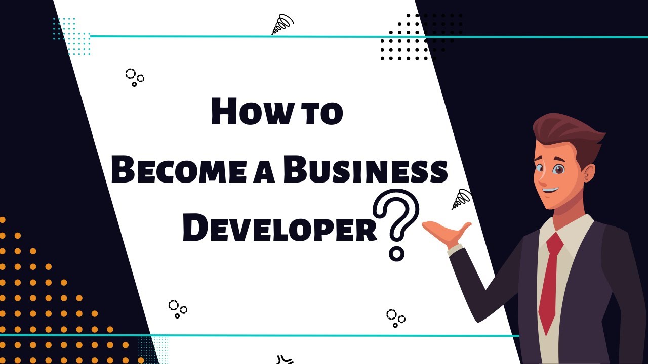 How to Become Business Developer by Bryce Tychsen - YouTube