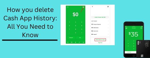 How You Delete Cash App History - Cashapp Update Blogs