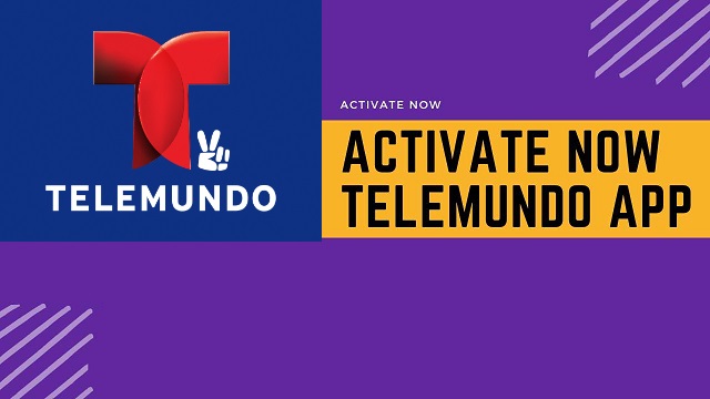 How to Activate Telemundo App at telemundo.com/activar - Complete guidance to activate your channels on any devices.