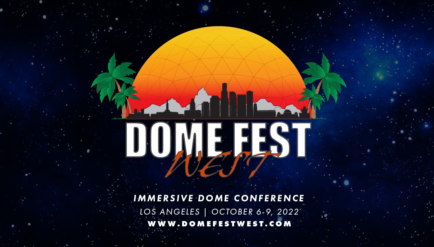 Dome Fest West | Immersive Cinema Film Festival