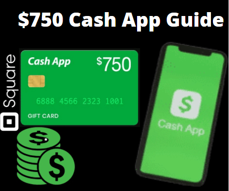 $750 Cash App Reward 2023 Quick Details About Claiming