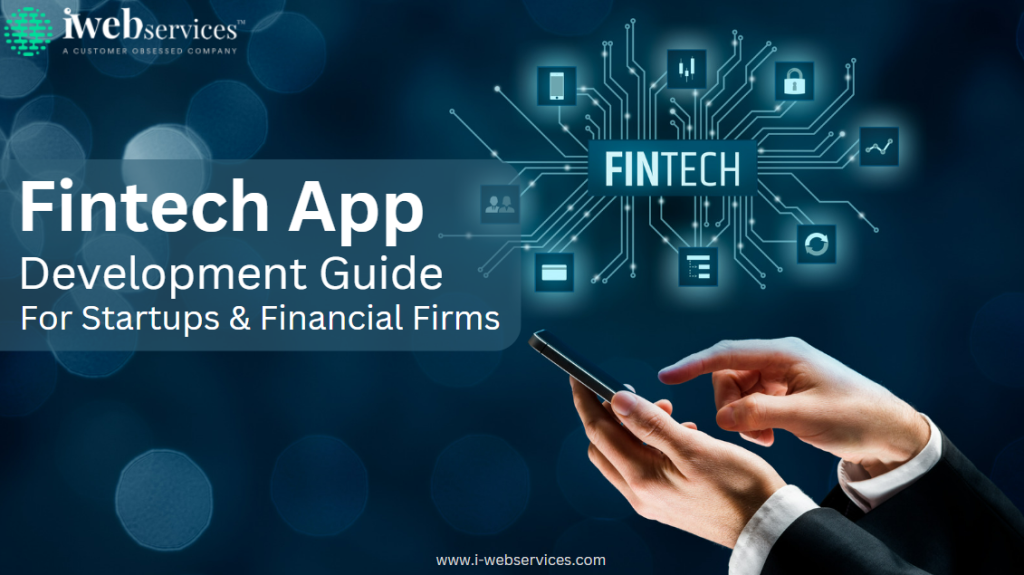 Top Fintech App Development Services for Startups & Enterprises