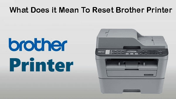 Do You Need A Reset Brother Printer Password?1(844) 807-0255