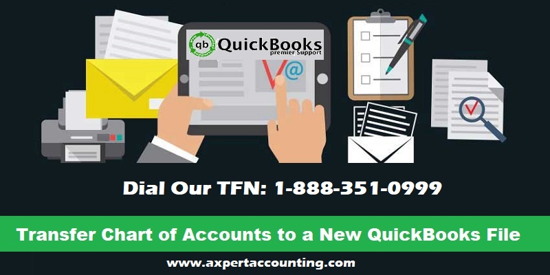 Steps to Transfer Chart of Accounts to a New QuickBooks File