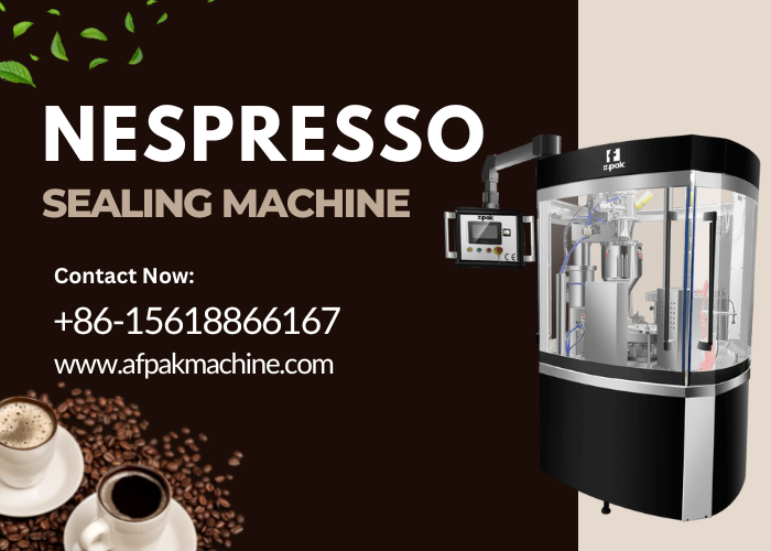 All You Need to Know about Nespresso Sealing Machine