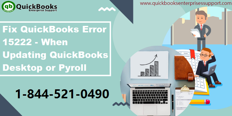 Fix QuickBooks Error 15222 When Downloading a Payroll Update