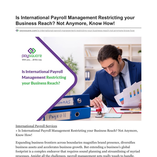 Is International Payroll Management Restricting your Business Reach Not Anymore Know How | Pearltrees