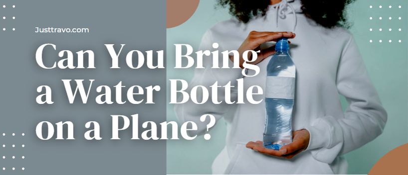 Can You Bring a Water Bottle on a Plane?