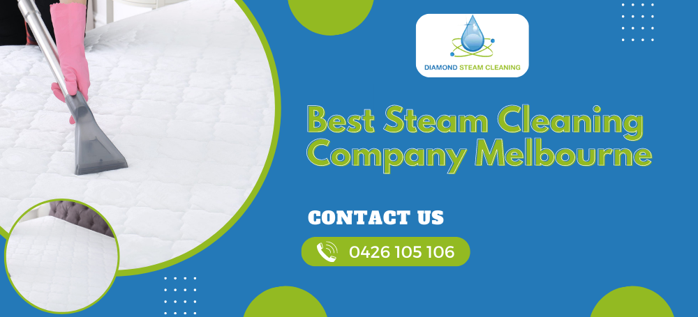 Best Steam Cleaning Company Melbourne | Best Steam Cleaning Services