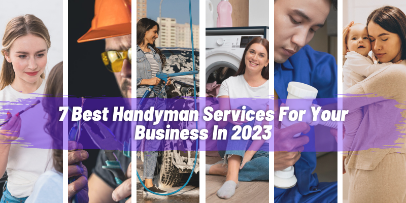 7 Best Handyman Services  For Your Business In 2023 - Trioangle