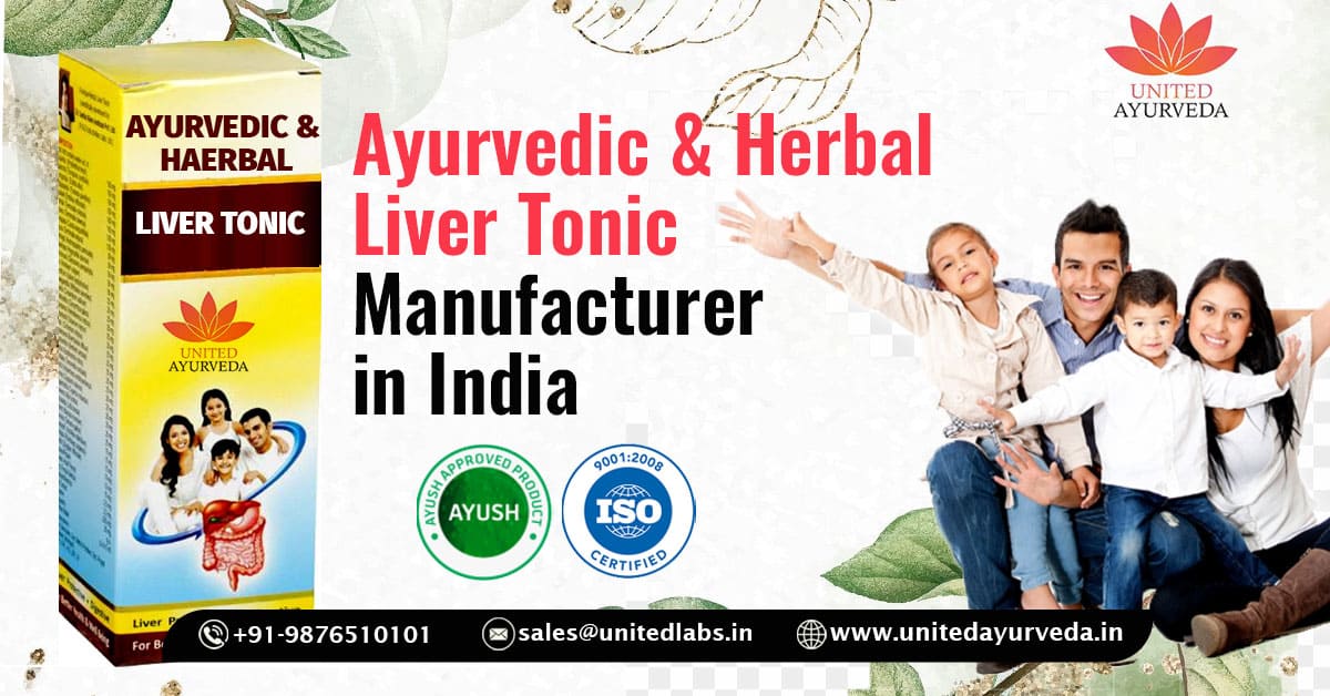 Third-party Ayurveda liver tonic manufacturer in India | United Ayurveda