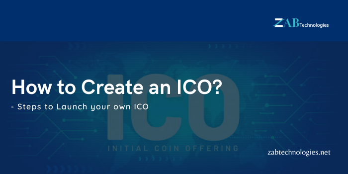 How to Create an ICO? | Steps to Launch your own ICO