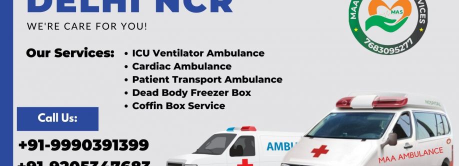 Maa Ambulance Service In Delhi NCR Cover Image
