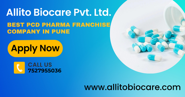 Top #1 PCD Pharma Franchise in Pune | Allito Biocare