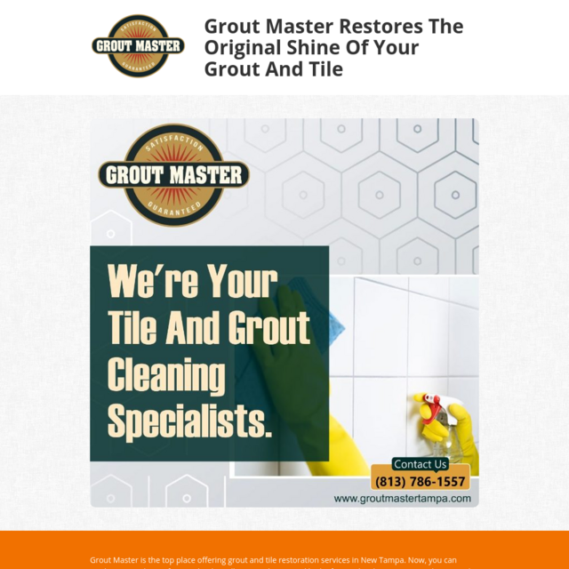 Grout Master Restores The Original Shine Of Your Grout And Tile