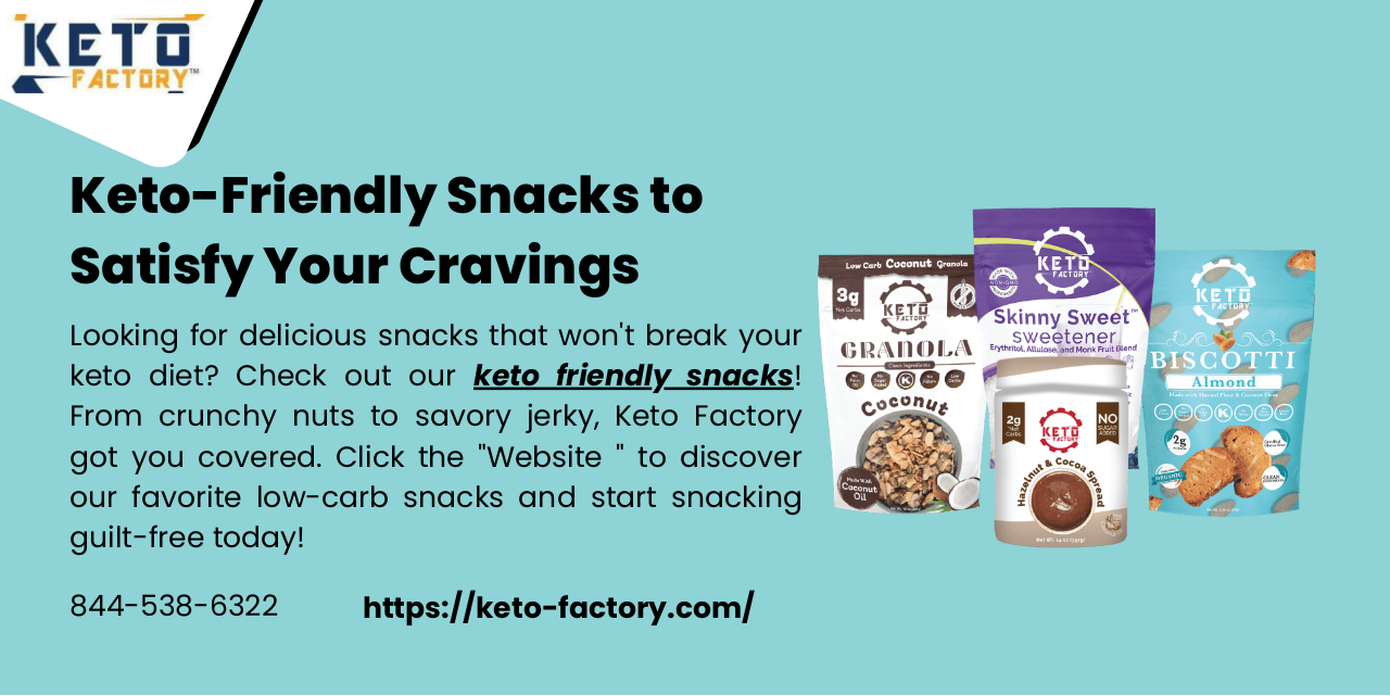 Keto-Friendly Snacks to Satisfy Your Cravings | edocr