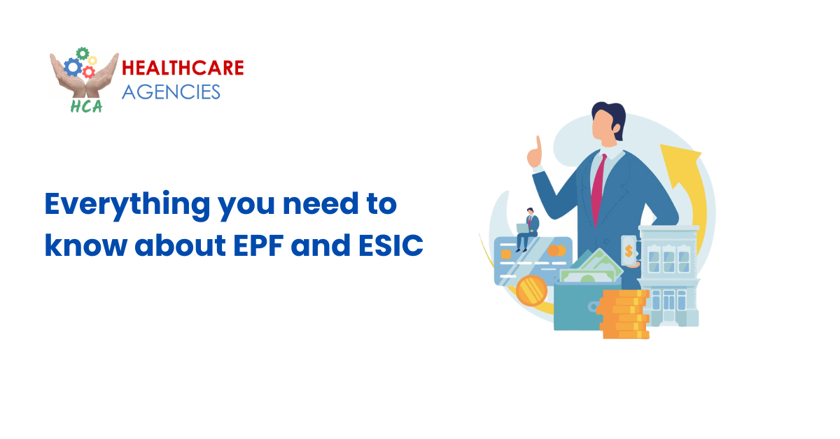 Everything you need to know about EPF and ESIC - Healthcare agencies