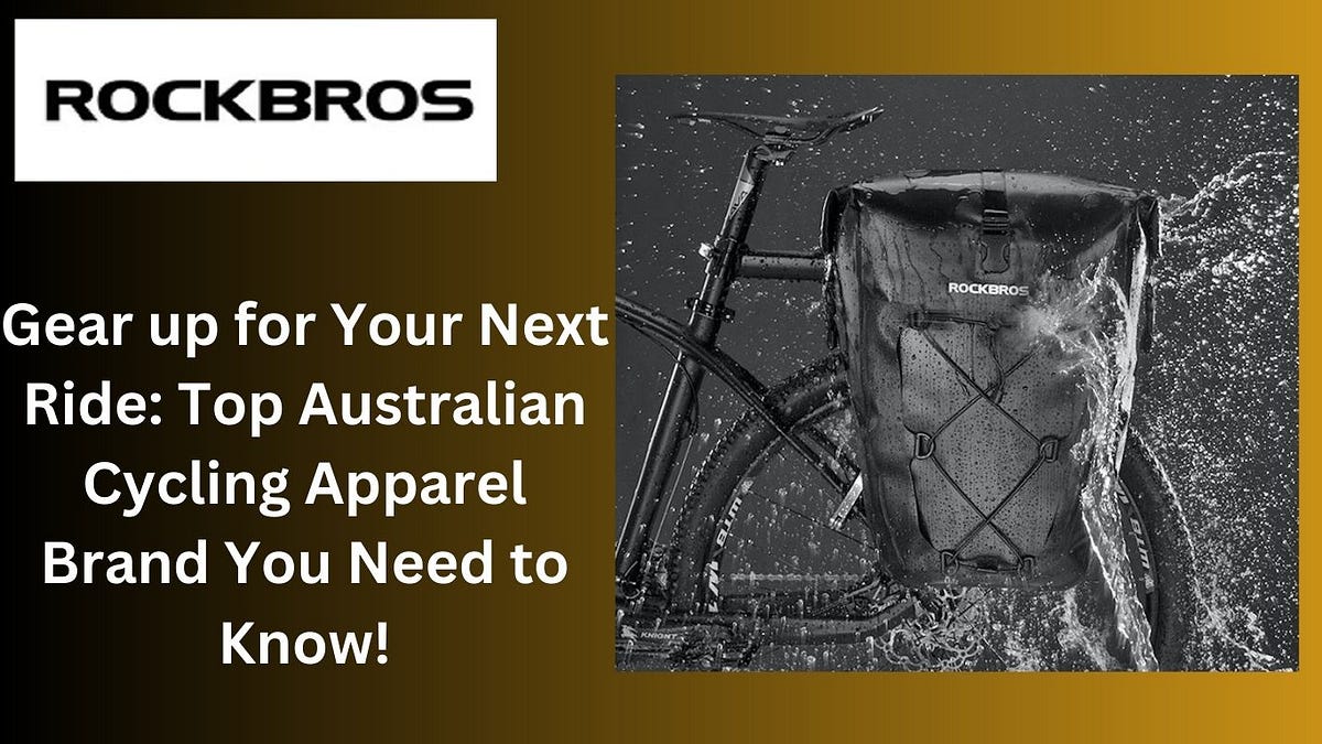 Gear up for Your Next Ride: Top Australian Cycling Apparel Brand You Need to Know! | by rock bros | Apr, 2023 | Medium