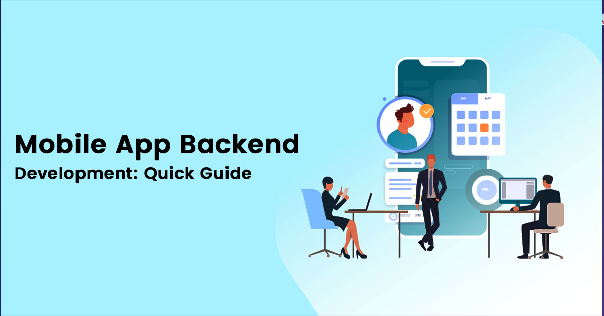 Mobile App Backend Development: Quick Guide