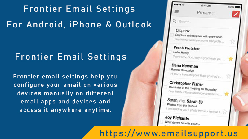 Frontier Email Settings For Android, iPhone & Outlook - emailsupport.us