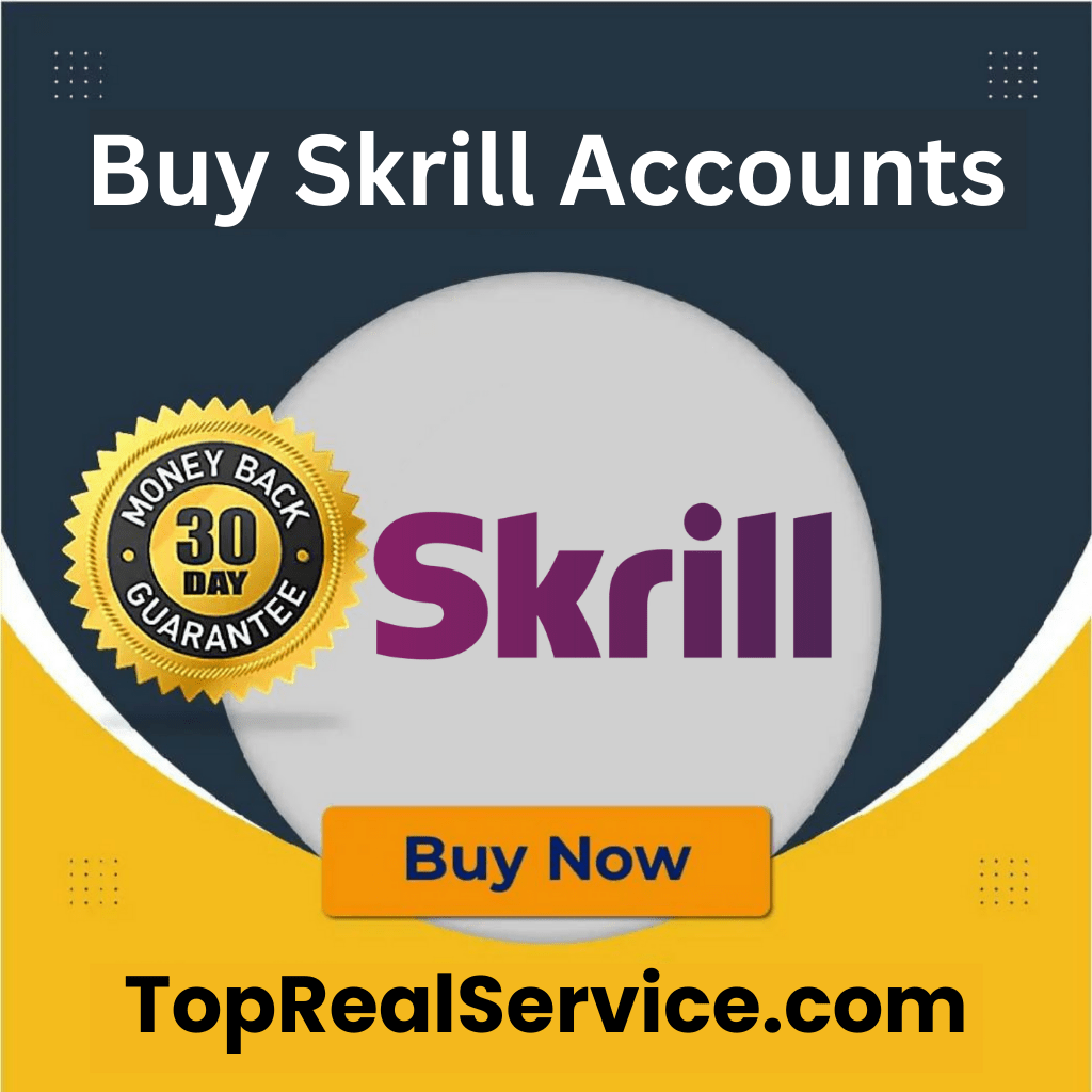 Buy Verified Skrill Accounts -