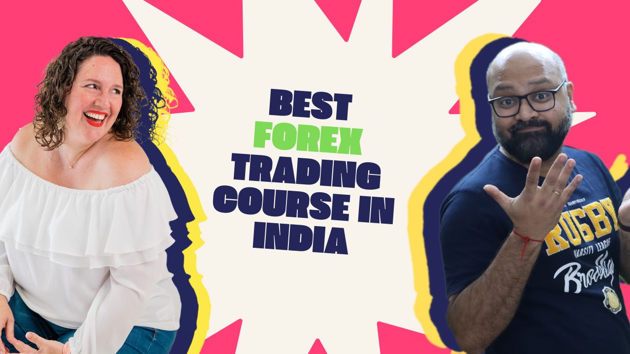 Best Forex Trading Course in India - Detailed Comparison -