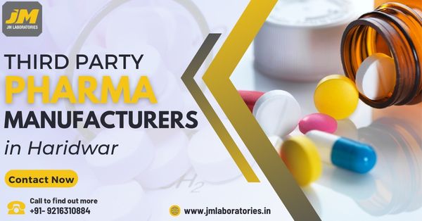 Third Party Pharma Manufacturing Company in Haridwar