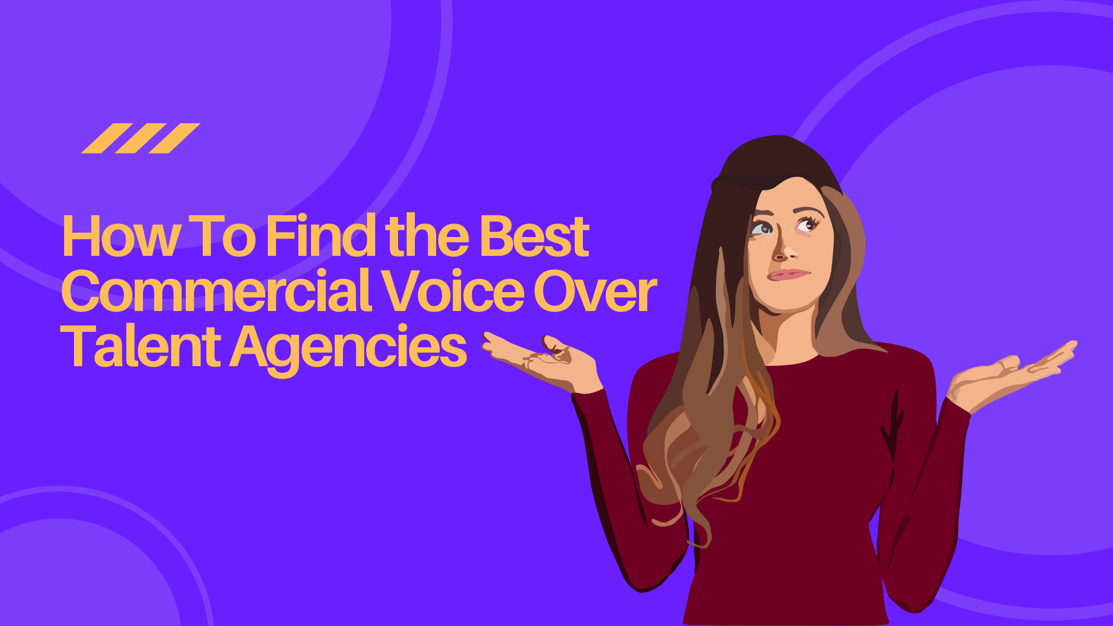 How To Find the Best Commercial Voice Over Talent Agencies in Los Angeles – dpntalent