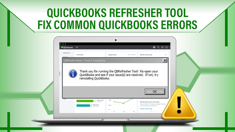 QuickBooks Refresher Tool – Fix Common QuickBooks Errors