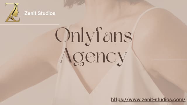 Best Onlyfans Agency Services Offered By Zenit Studios.