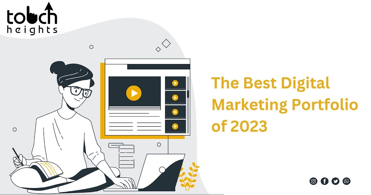 Stand Out in 2023 with Top Digital Marketing Portfolios: Inspiration and Tips for Creating Your Own