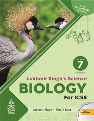 Lakhmir Singh Science Class 7 Book for ICSE Biology at S Chand Publishing | S Chand Publishing