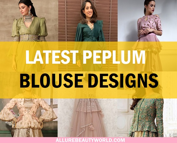 Trendy 60 Types of Peplum Saree Blouse Design and Patterns (2023)