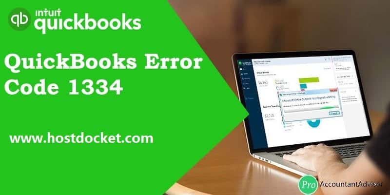 QuickBooks Error Code 1334: Fix, Resolve & Troubleshooting
