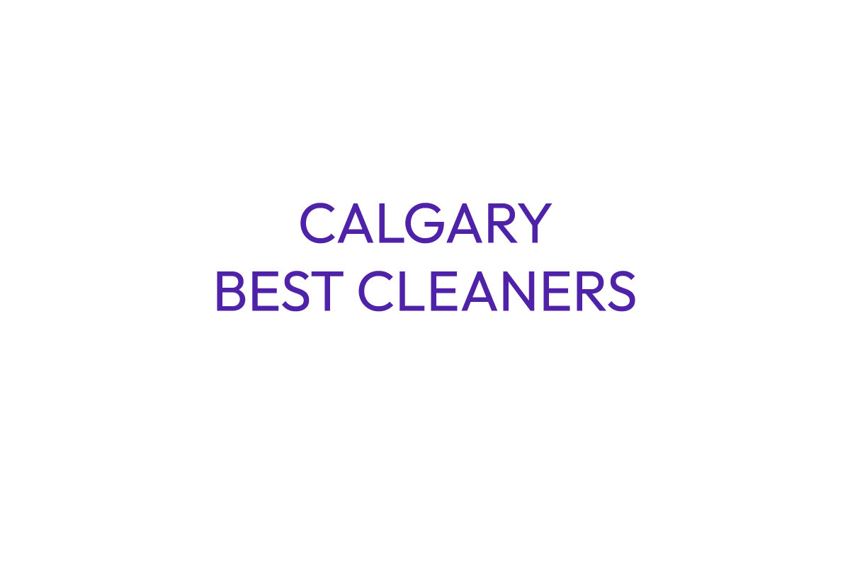 Trusted Residential and Commercial Cleaning Services in Calgary | Calgary Best Cleaners