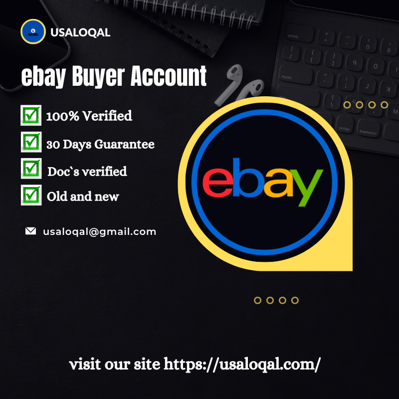 Buy eBay Buyer Account - Number 1 Buyer's eBay Accounts