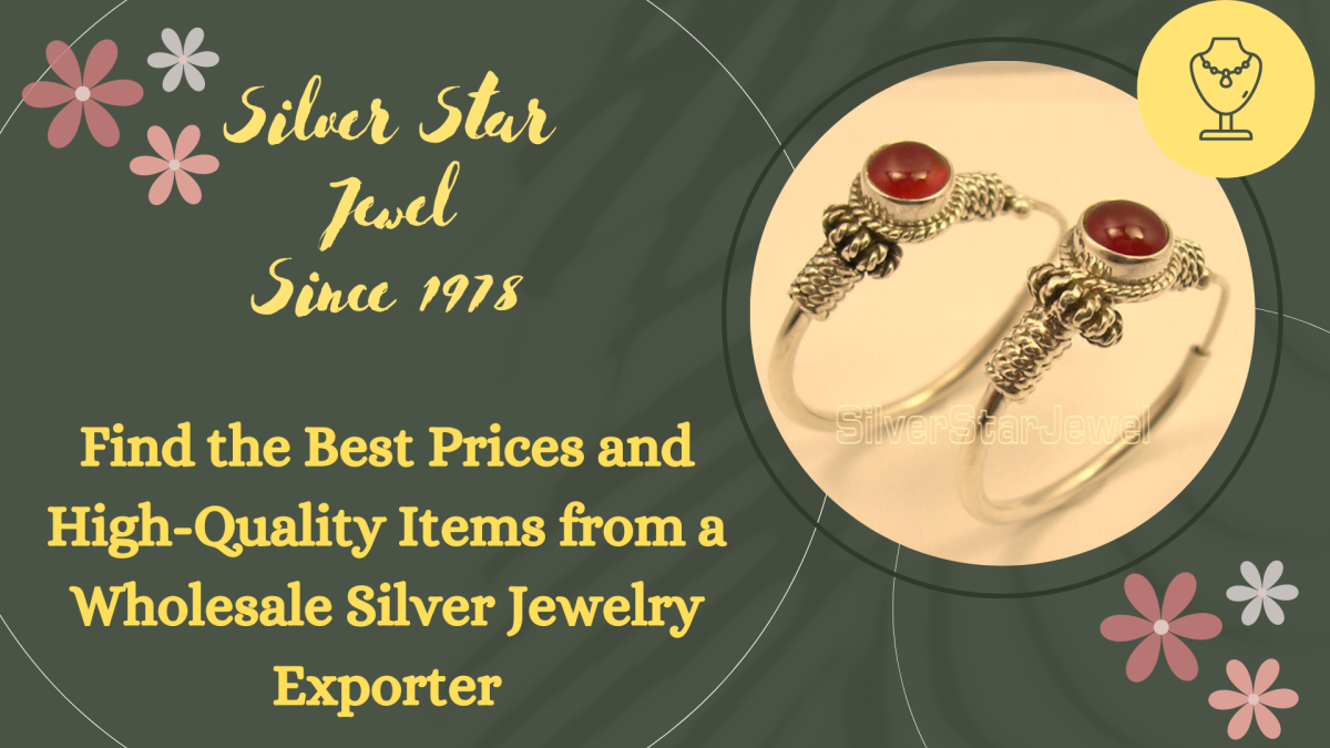 Find the Best Prices and High-Quality Items from a Wholesale Silver Jewelry Exporter