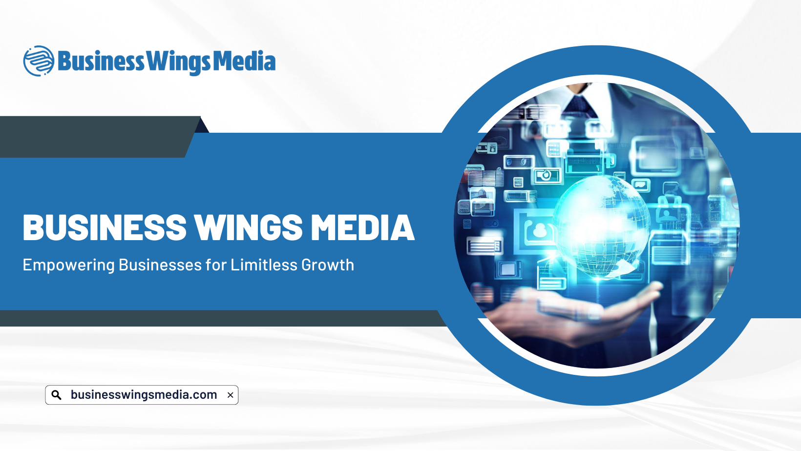 Business Wings Media - Empowering Businesses for Limitless Growth