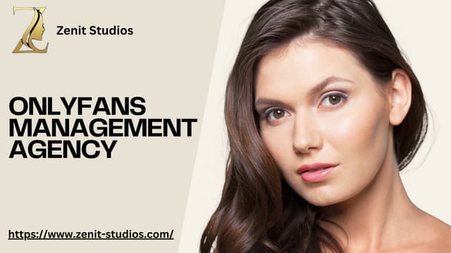 Your Premier OnlyFans Management Agency: Zenit Studios