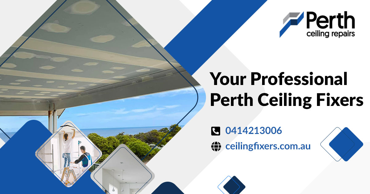 Ceiling Repairs Perth | Ceiling Fixers in WA - Perth Ceiling Repairs