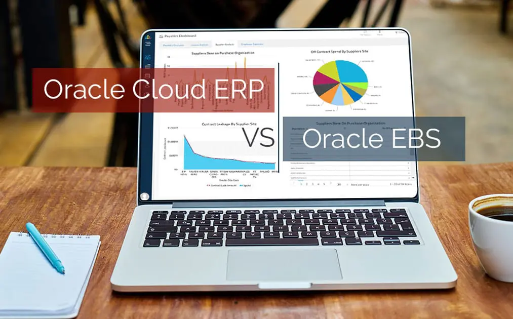 Oracle Cloud ERP vs Oracle EBS - 10 Key Differences | SplashBI