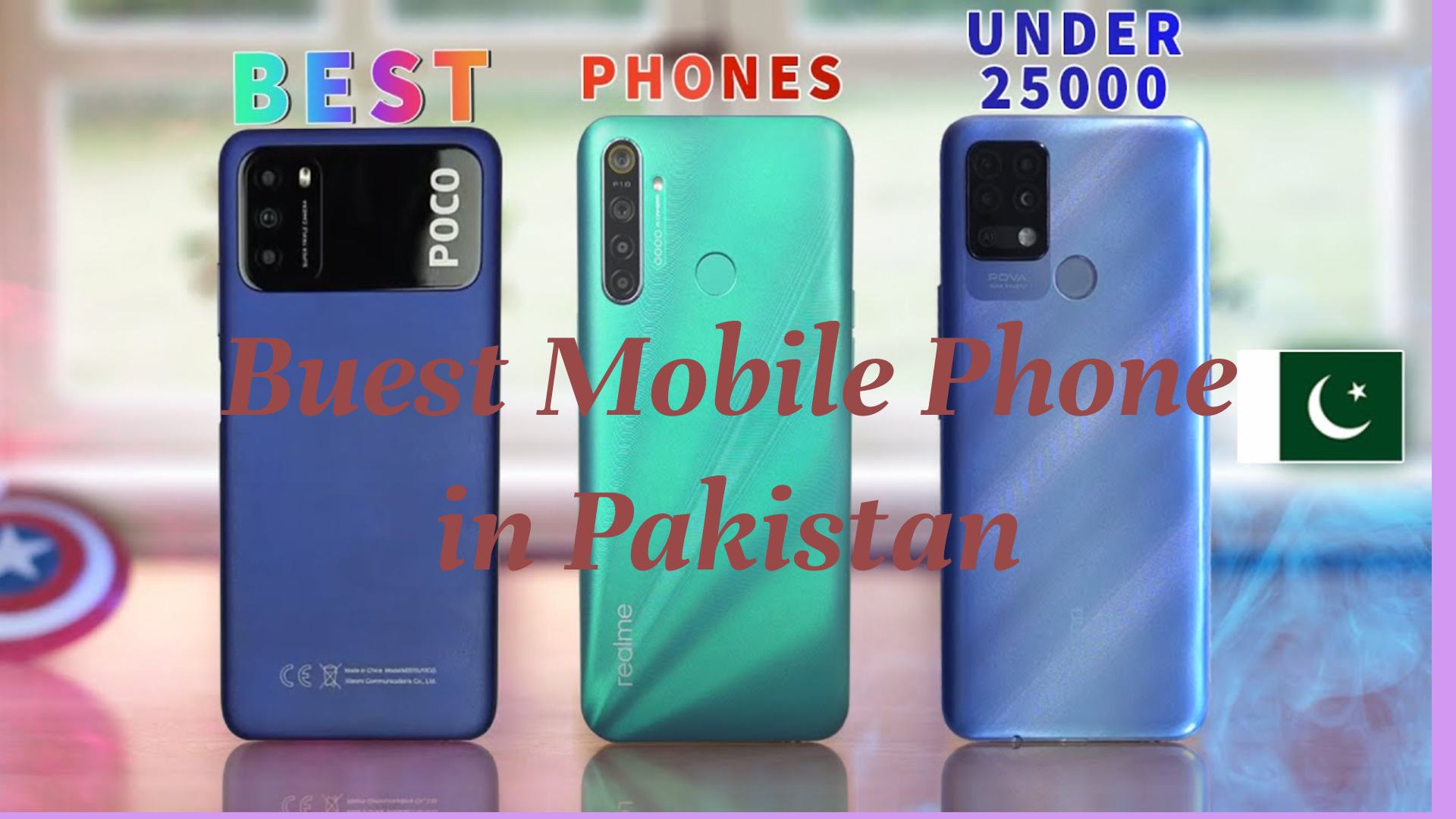 Best Mobile Phone Under 25,000 in Pakistan - Techno Besties | All Tech Info