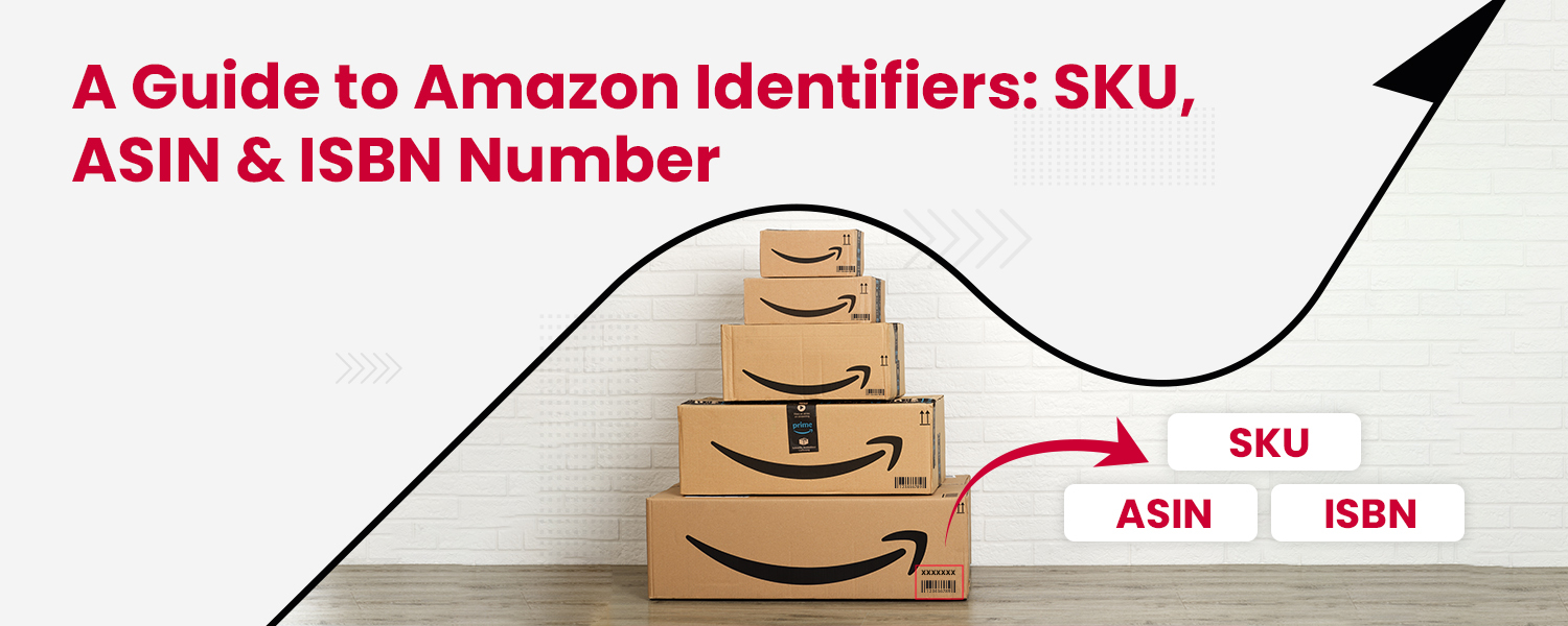 Amazon Identifiers: SKU, ASIN, ISBN Number – What are These All About? - Nimbuspost