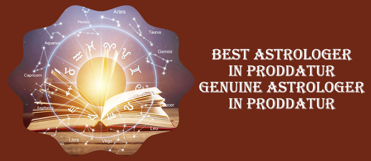 Best Astrologer in Proddatur | Famous & Genuine Astrologer