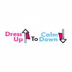 Dress Up to Calm Down Profile Picture