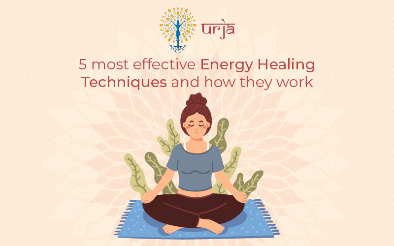 5 most effective energy healing techniques and how they work